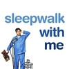 Sleepwalk with Me [2012] / H264 / MKV / Blu-ray / 1080p / DTS / Subs thumb