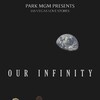 Our Infinity [2018] / H264 / MKV / Unknown / 1080p / Opus thumb