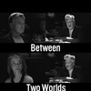Between Two Worlds [2014] / H264 / MKV / Unknown / 720p / AC3 / Subs thumb