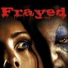 Frayed [2007] / H264 / MKV / DVD / SD / AC3 / Subs / CG thumb