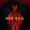 Our Evil [2017] / H264 / MKV / Blu-ray / 1080p / DTS / Portuguese / Subs thumb