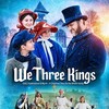 We Three Kings [2020] / H264 / MKV / WEB / 720p / AC3 / Subs / Kitsune thumb