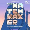 The Matchmaker [2022] / H264 / MKV / WEB / 1080p / AC3 / Arabic / Subs / OzONE thumb