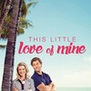 This Little Love of Mine [2021] / H264 / MKV / WEB / 1080p / AC3 / French / Subs / Scene / LOST thumb