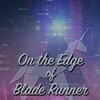 On the Edge of 'Blade Runner' [2000] / Xvid / AVI / TV / SD / MP3 thumb