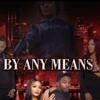 By Any Means [2023] / H264 / MKV / WEB / 1080p / AAC / Subs / OnlyWeb thumb